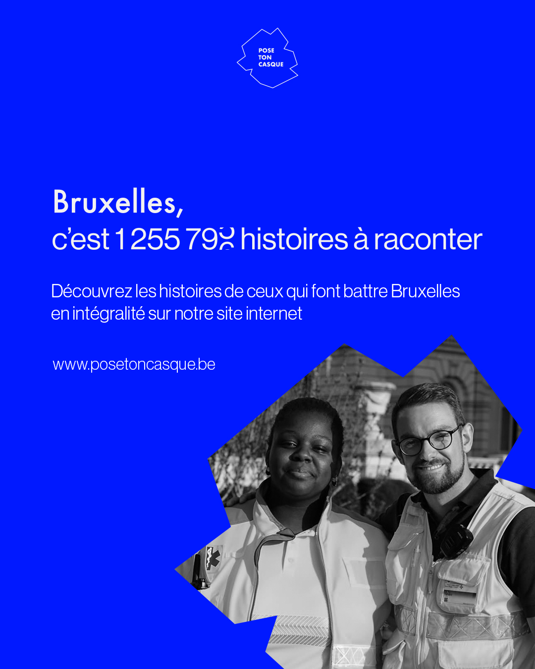 Bruxelles, c'est 1 255 793 histoires à raconter